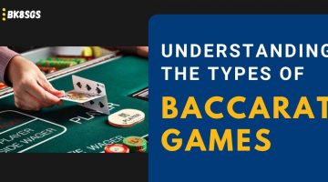 Understanding the types of Baccarat Games